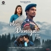 Meri Duniya Tu