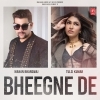 Bheegne De