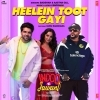 Heelein Toot Gayi
