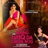 Mainu Ishq Da Lagya Rog