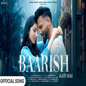 Barsaat Aati Hai By Ashwani Machal