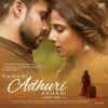 Yeh Kaisi Jagah from Hamari Adhuri Kahani