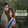 Gun Gunate Chale Mausam