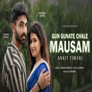 Gun Gunate Chale Mausam